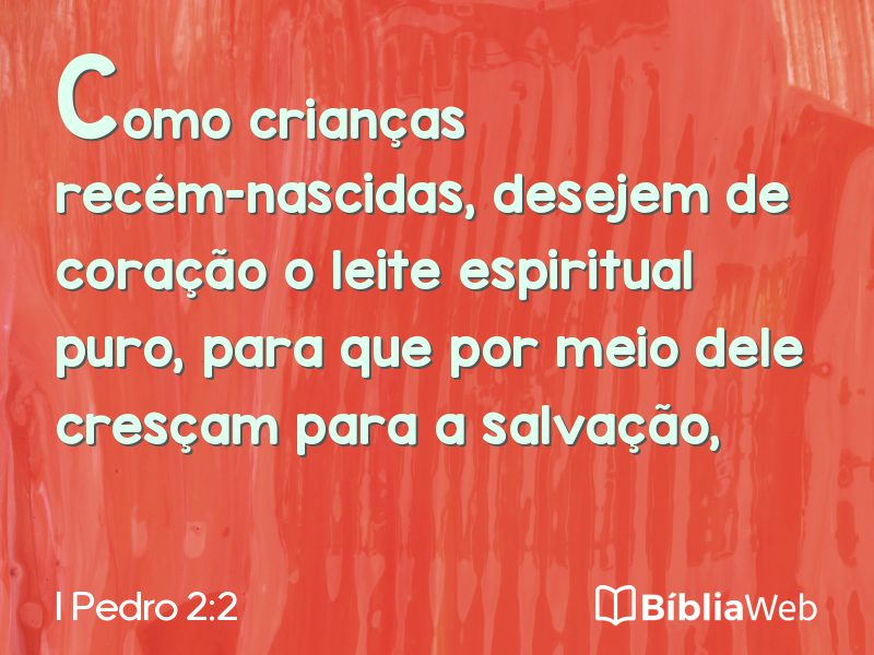 I Pedro 2:2 em imagem para compartilhar