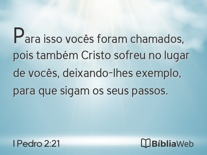 I Pedro 2:21 em imagem para compartilhar