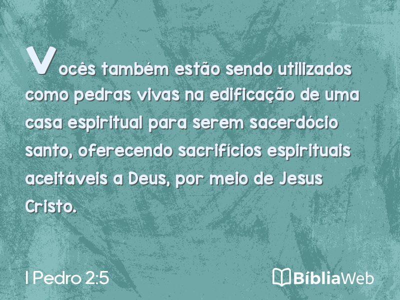 I Pedro 2:5 em imagem para compartilhar