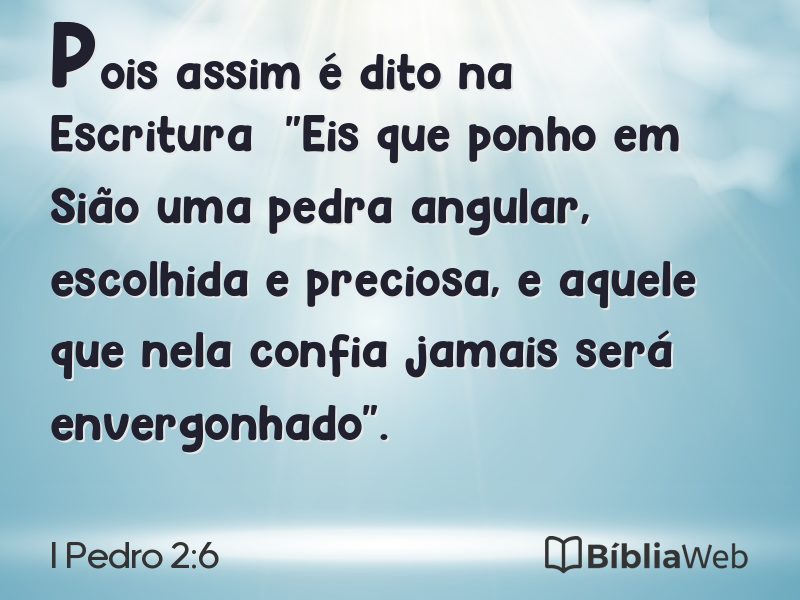 I Pedro 2:6 em imagem para compartilhar