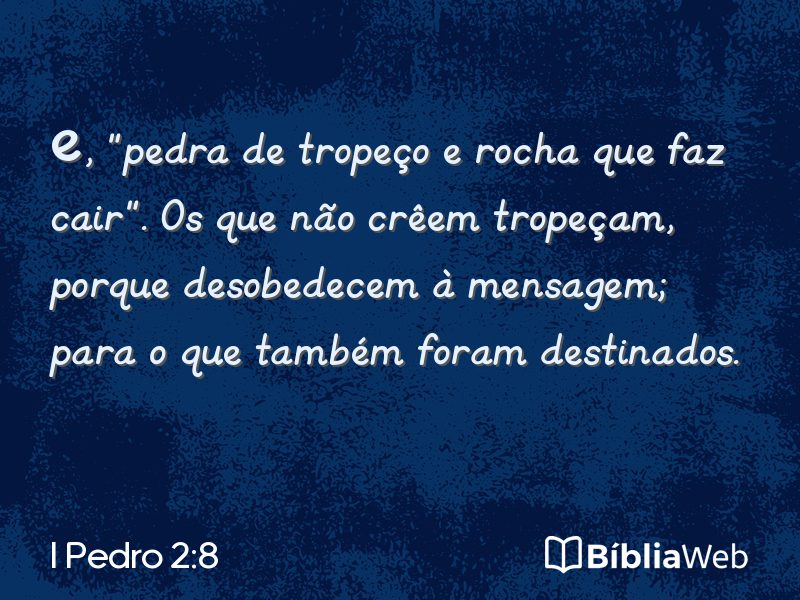 I Pedro 2:8 em imagem para compartilhar