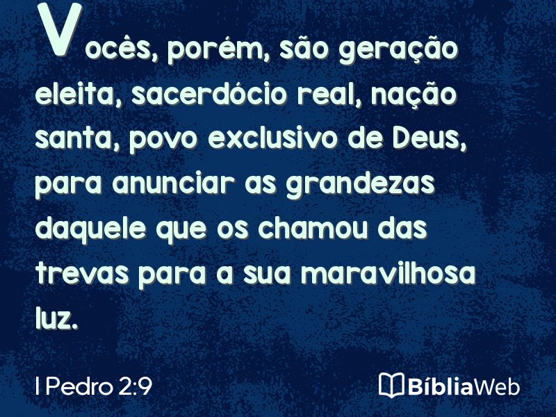 I Pedro 2:9 em imagem para compartilhar