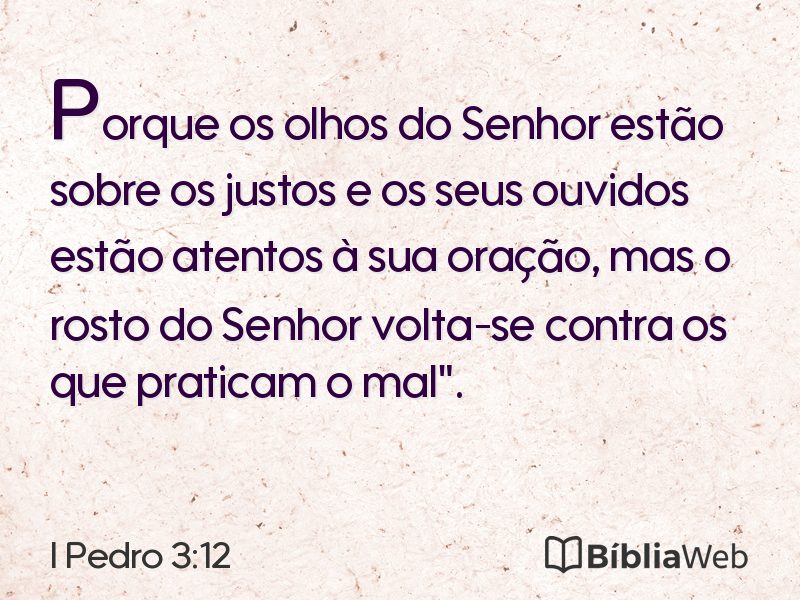 I Pedro 3:12 em imagem para compartilhar