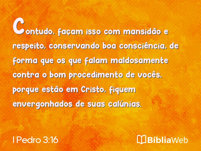 I Pedro 3:16 em imagem para compartilhar