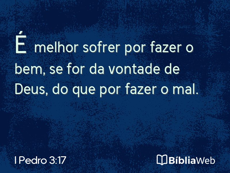 I Pedro 3:17 em imagem para compartilhar