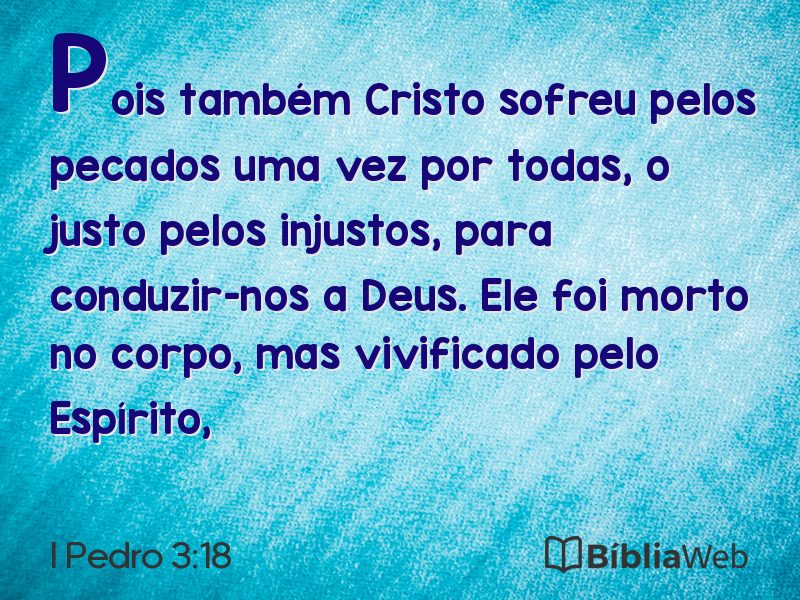 I Pedro 3:18 em imagem para compartilhar