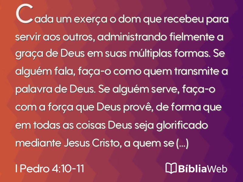 I Pedro 4:10-11 em imagem para compartilhar
