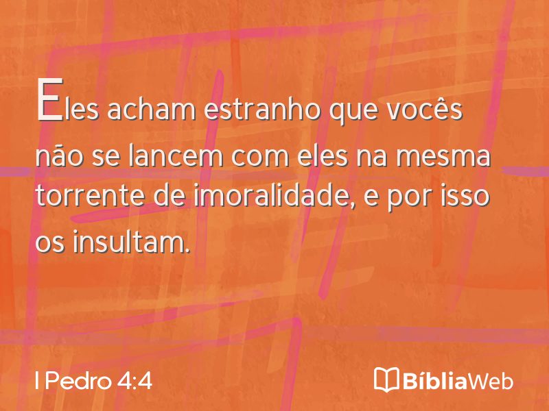 I Pedro 4:4 em imagem para compartilhar