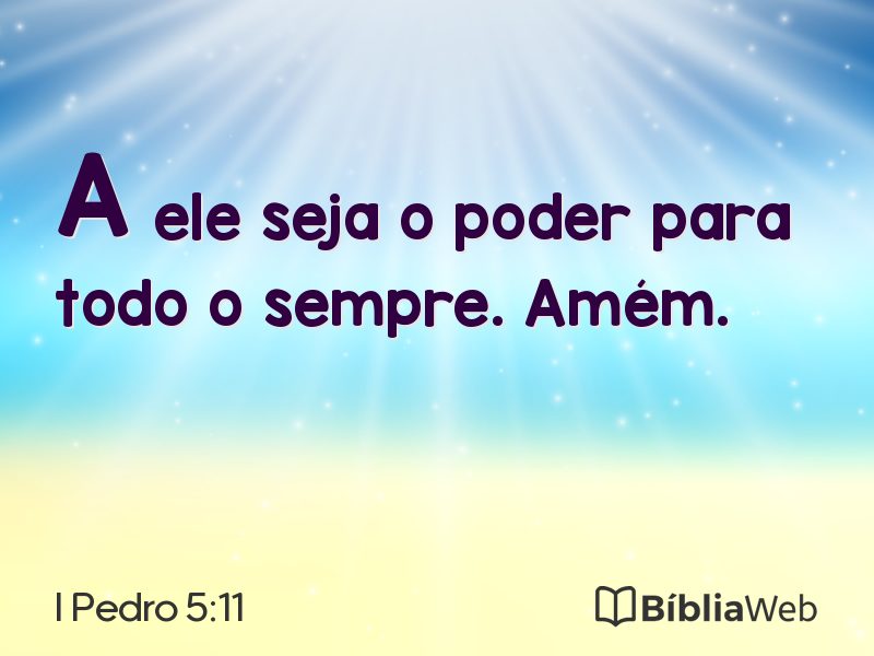 I Pedro 5:11 em imagem para compartilhar