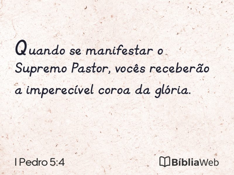 I Pedro 5:4 em imagem para compartilhar
