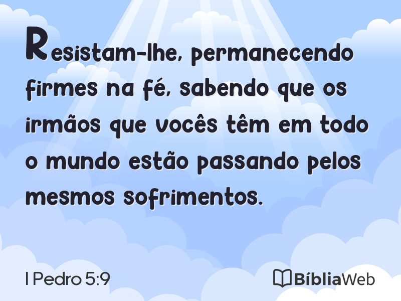 I Pedro 5:9 em imagem para compartilhar