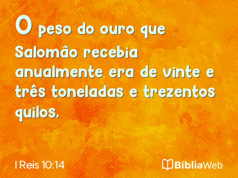 I Reis 10:14 em imagem para compartilhar