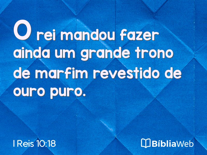 I Reis 10:18 em imagem para compartilhar