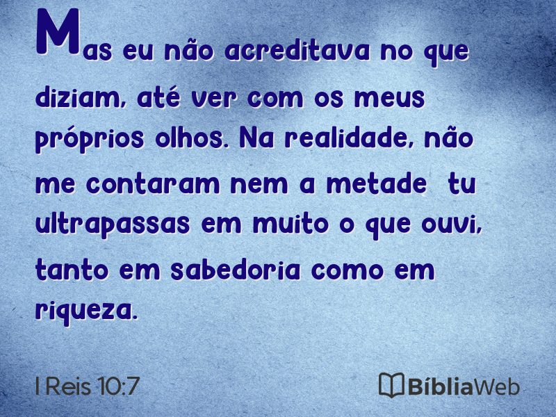 I Reis 10:7 em imagem para compartilhar
