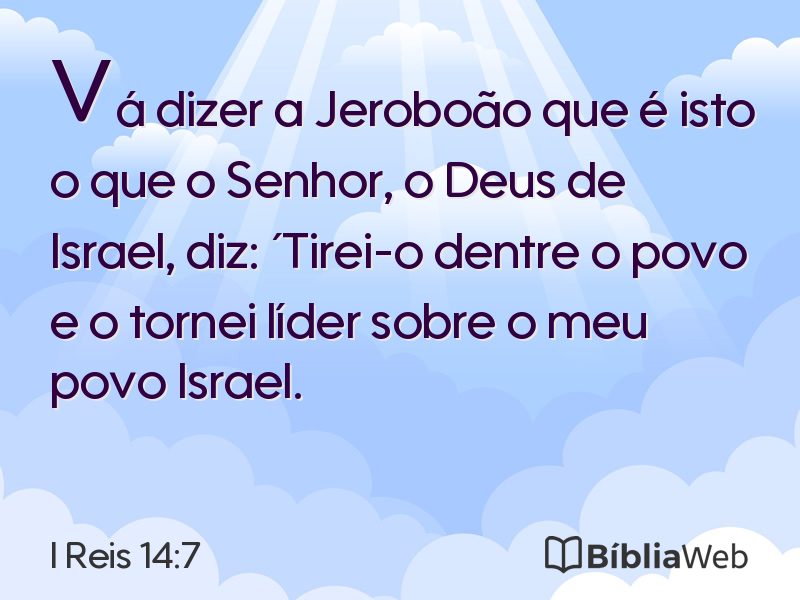 I Reis 14:7 em imagem para compartilhar