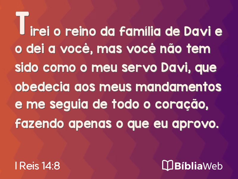 I Reis 14:8 em imagem para compartilhar