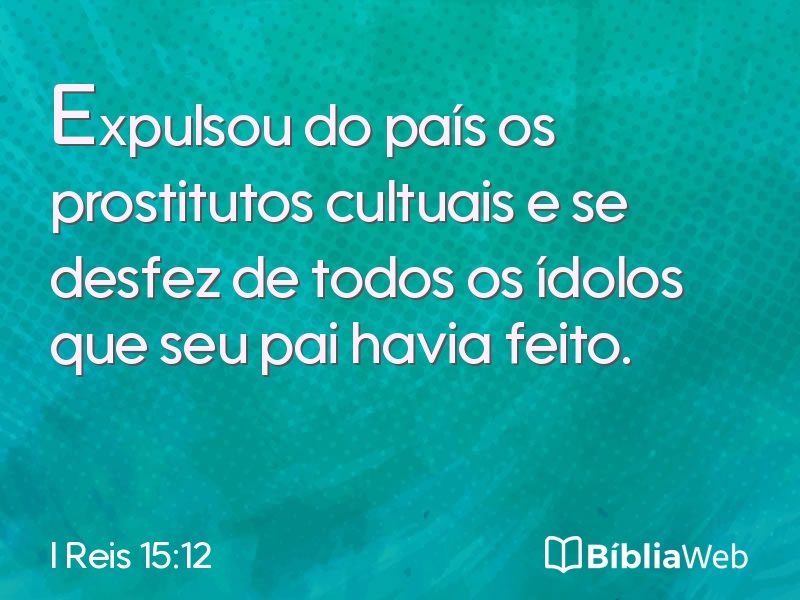 I Reis 15:12 em imagem para compartilhar