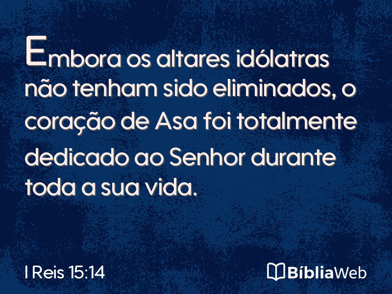 I Reis 15:14 em imagem para compartilhar