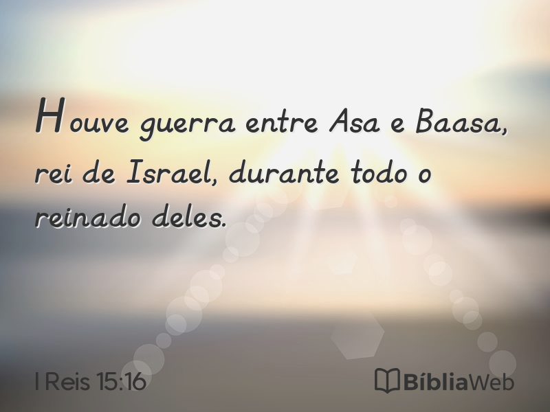 I Reis 15:16 em imagem para compartilhar