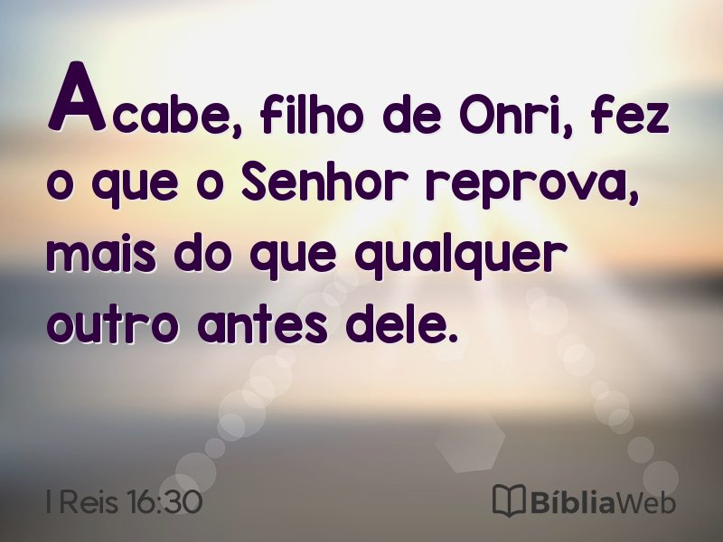 I Reis 16:30 em imagem para compartilhar