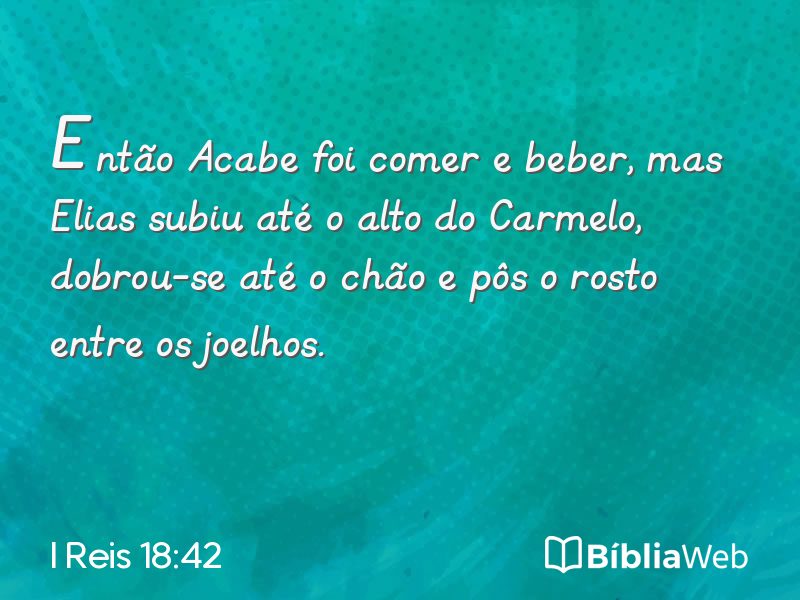 I Reis 18:42 em imagem para compartilhar
