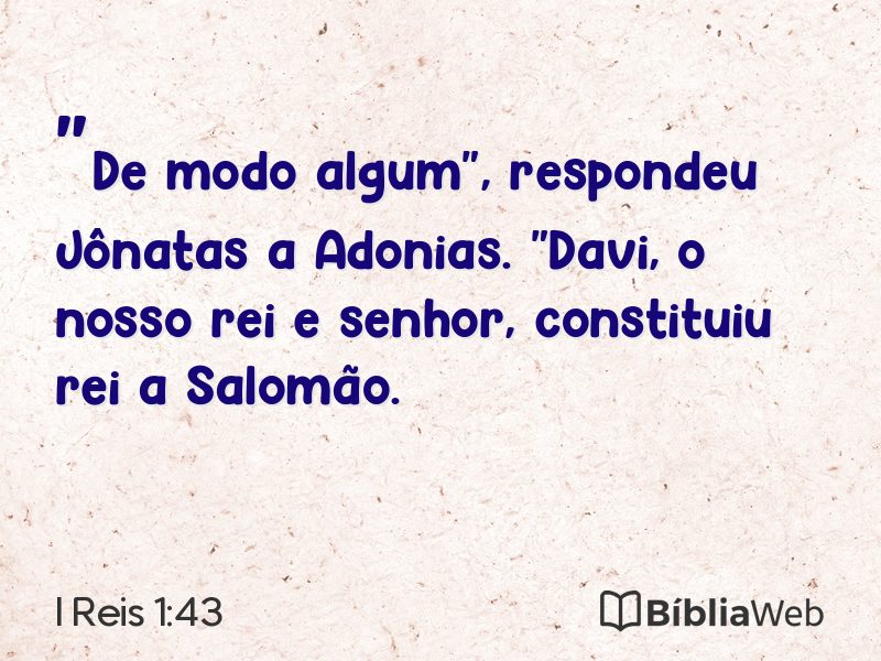 I Reis 1:43 em imagem para compartilhar