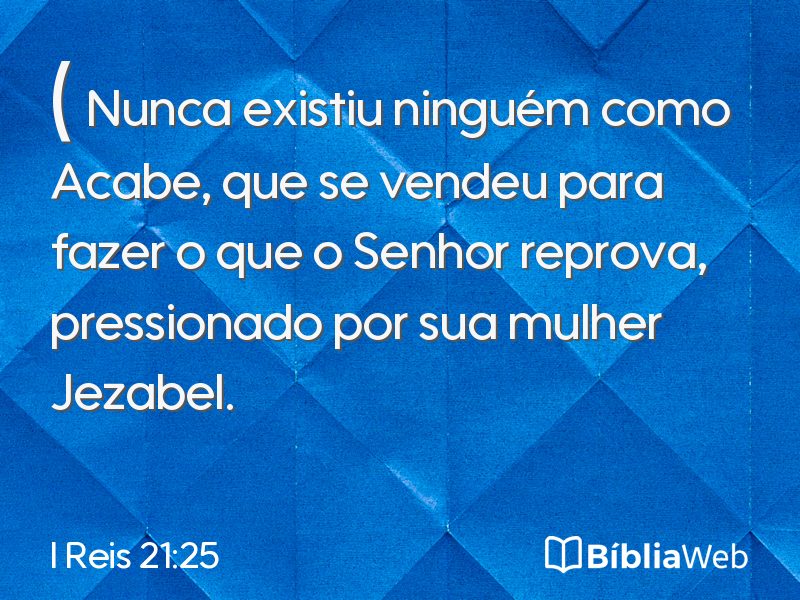 I Reis 21:25 em imagem para compartilhar