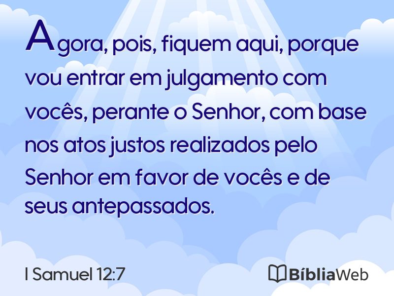I Samuel 12:7 em imagem para compartilhar
