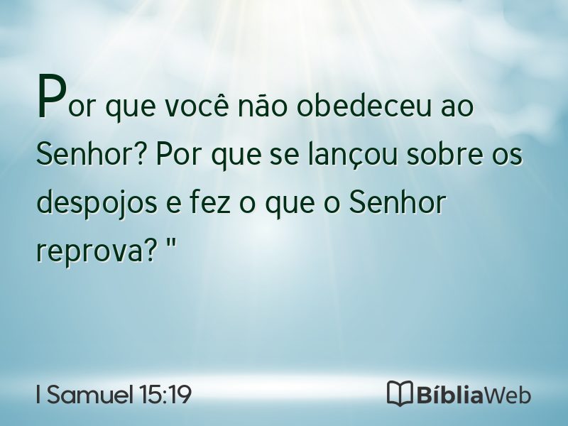 I Samuel 15:19 em imagem para compartilhar