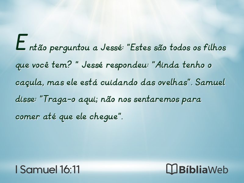 I Samuel 16:11 em imagem para compartilhar