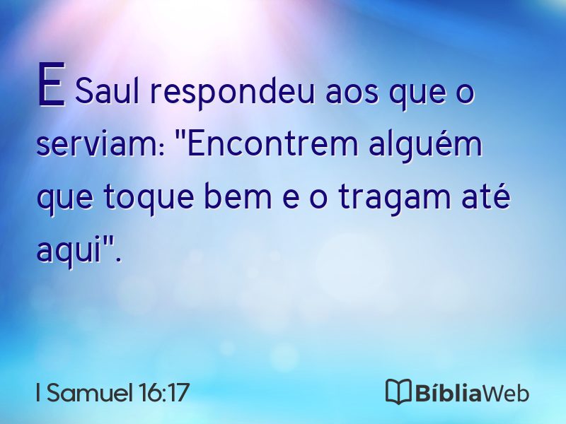 I Samuel 16:17 em imagem para compartilhar