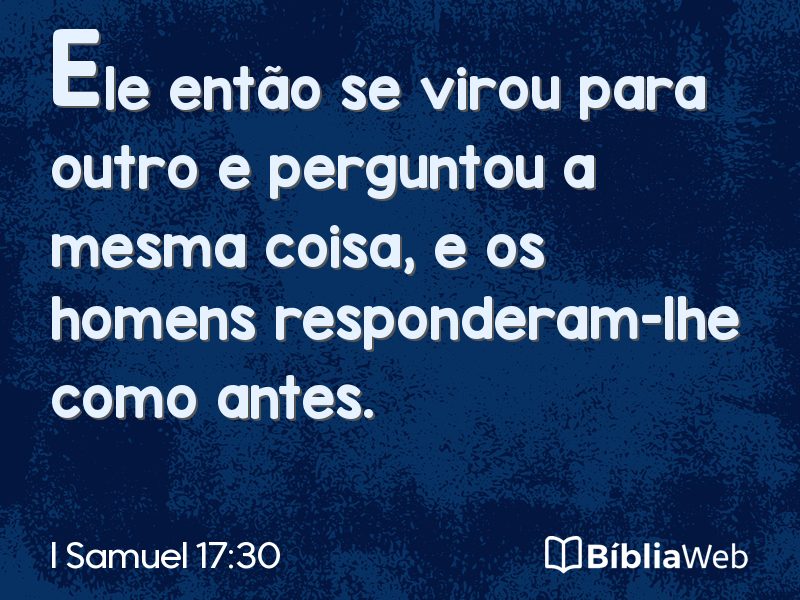 I Samuel 17:30 em imagem para compartilhar