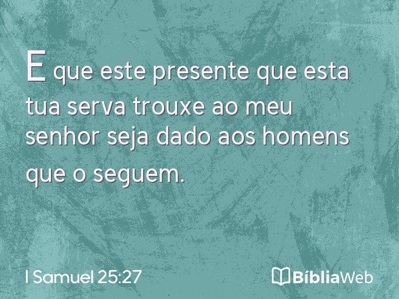 I Samuel 25:27 em imagem para compartilhar