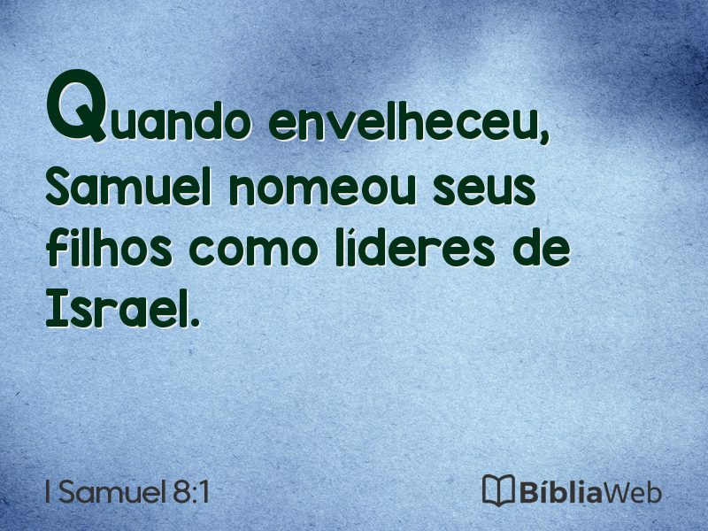 I Samuel 8:1 em imagem para compartilhar