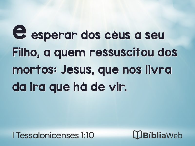 I Tessalonicenses 1:10 em imagem para compartilhar