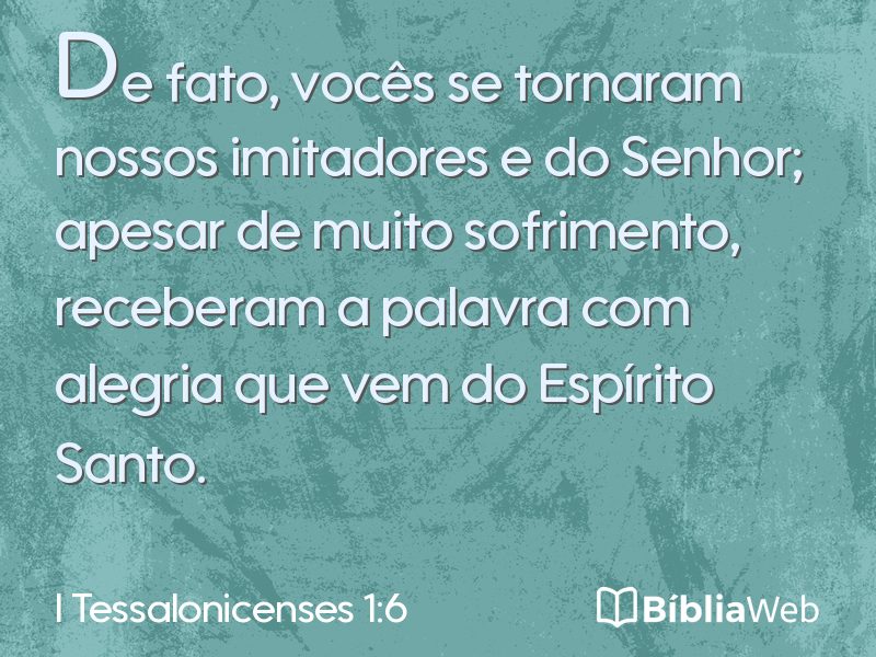 I Tessalonicenses 1:6 em imagem para compartilhar