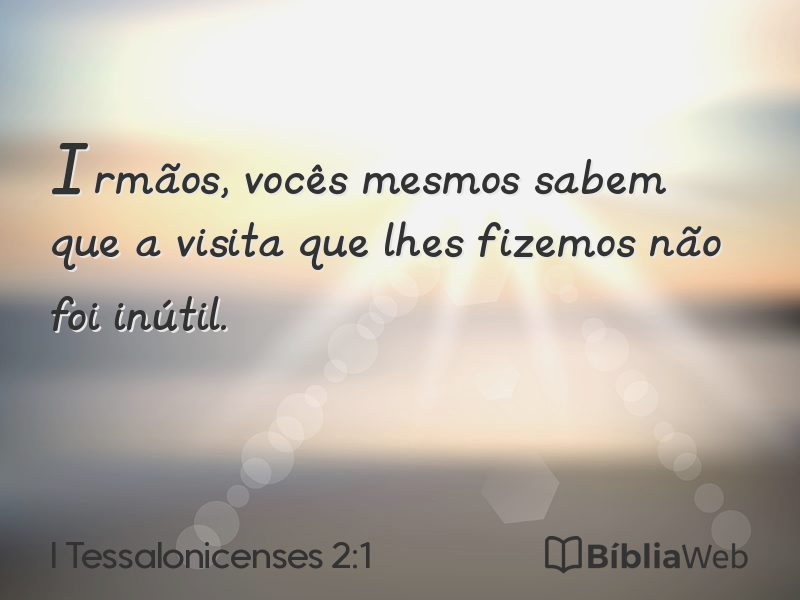 I Tessalonicenses 2:1 em imagem para compartilhar