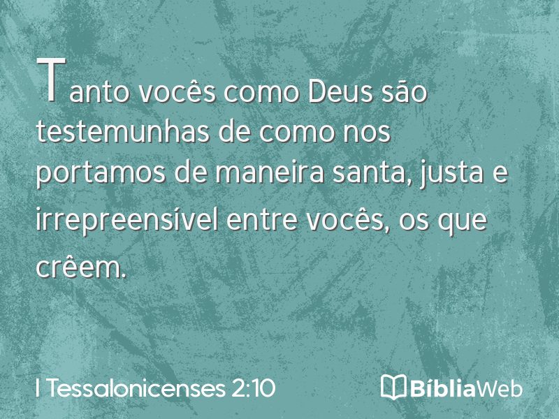 I Tessalonicenses 2:10 em imagem para compartilhar