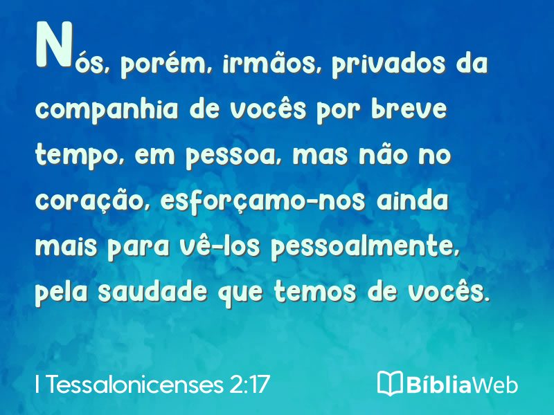 I Tessalonicenses 2:17 em imagem para compartilhar