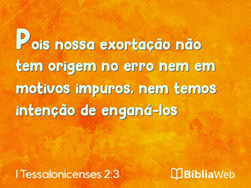 I Tessalonicenses 2:3 em imagem para compartilhar