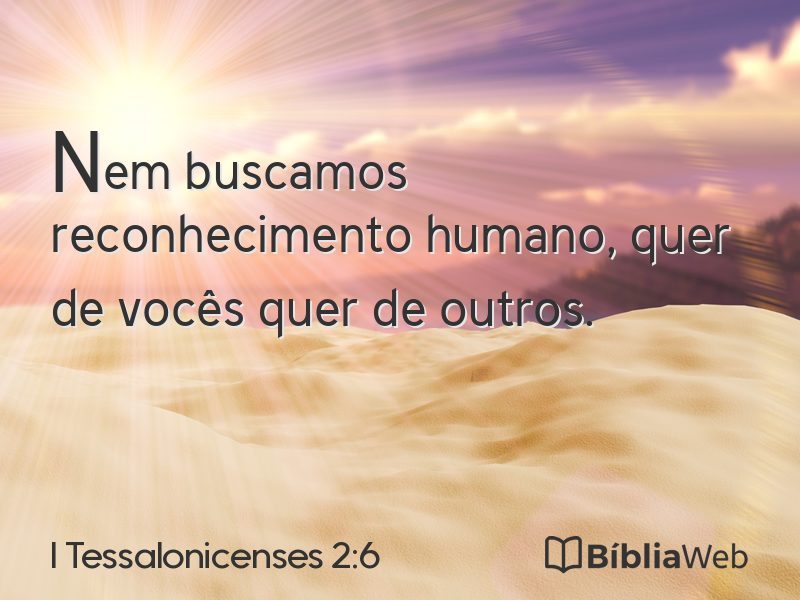 I Tessalonicenses 2:6 em imagem para compartilhar