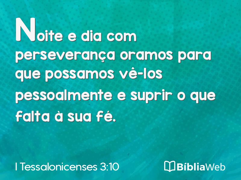 I Tessalonicenses 3:10 em imagem para compartilhar