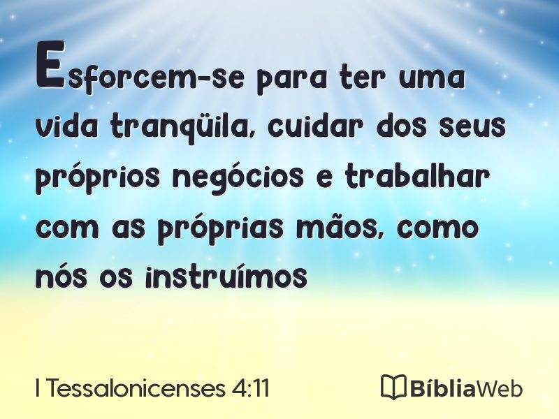 I Tessalonicenses 4:11 em imagem para compartilhar