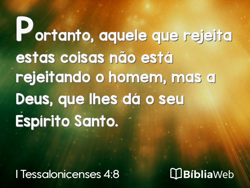 I Tessalonicenses 4:8 em imagem para compartilhar