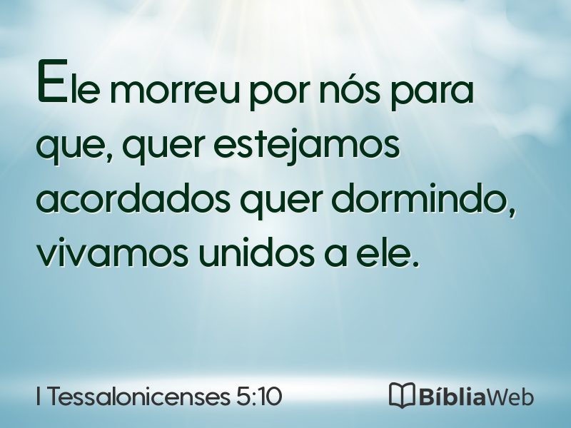 I Tessalonicenses 5:10 em imagem para compartilhar