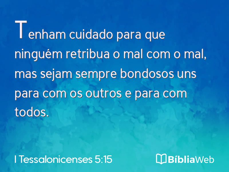 I Tessalonicenses 5:15 em imagem para compartilhar