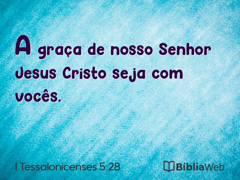 I Tessalonicenses 5:28 em imagem para compartilhar