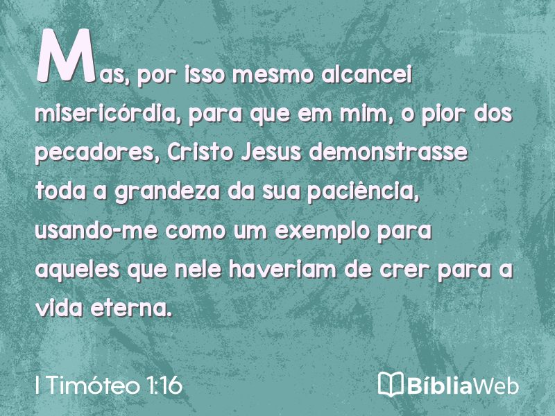 I Timóteo 1:16 em imagem para compartilhar