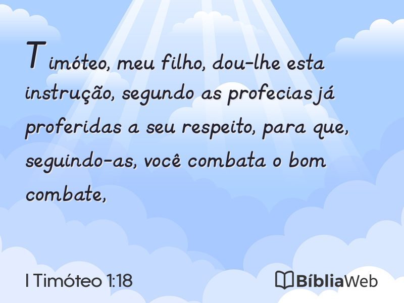 I Timóteo 1:18 em imagem para compartilhar