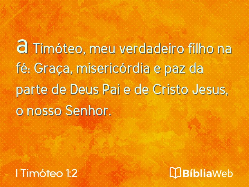 I Timóteo 1:2 em imagem para compartilhar